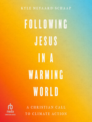 cover image of Following Jesus in a Warming World